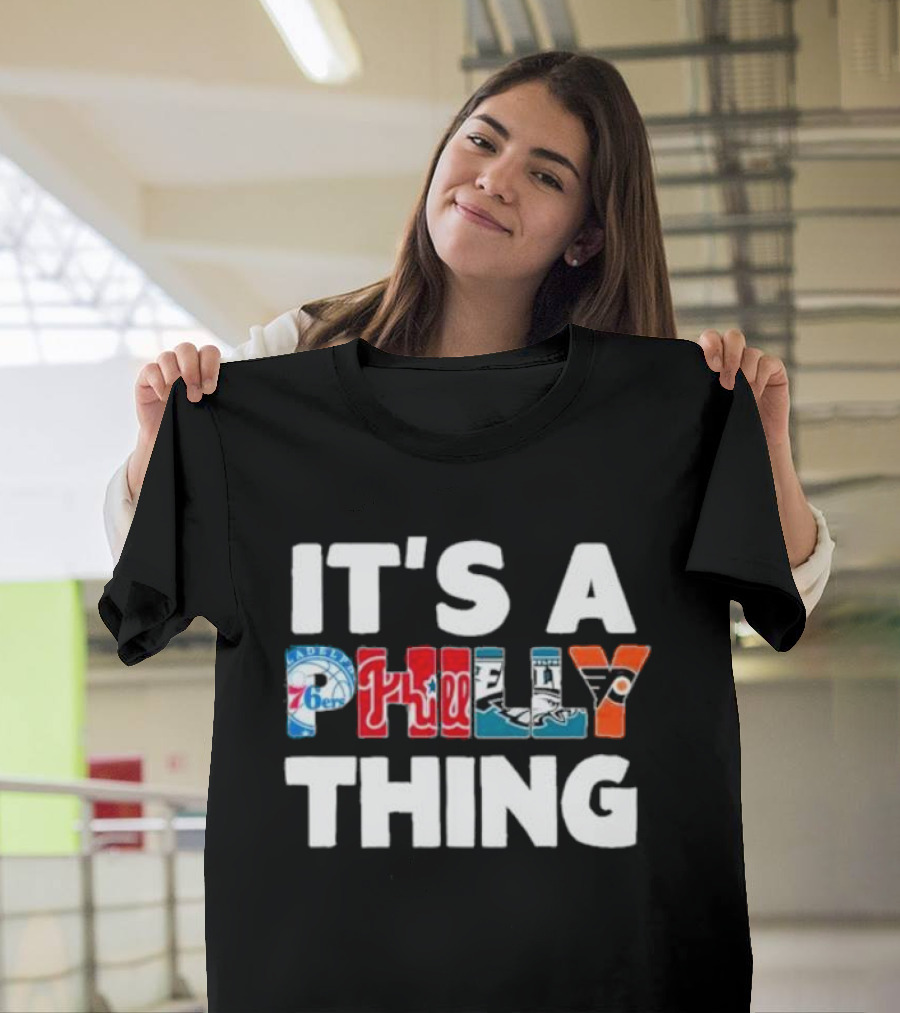It's A Philly Thing Philadelphia Sports T-Shirt
