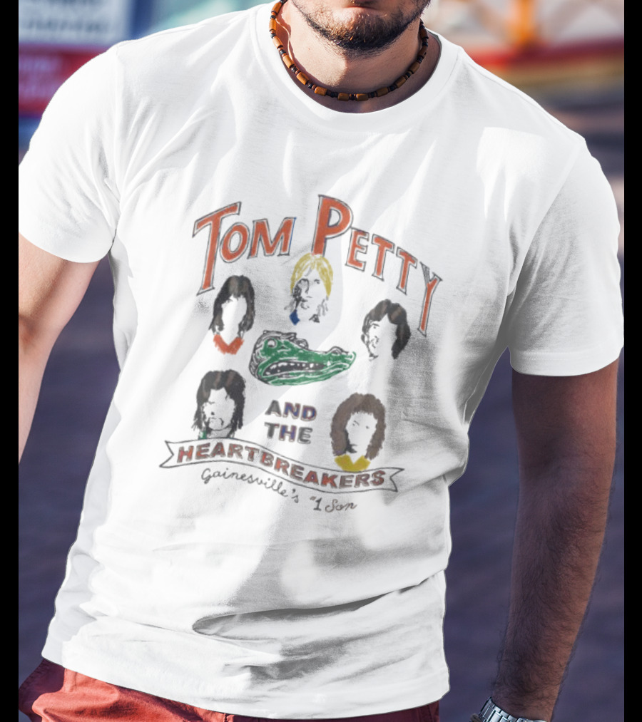 Tom Petty And The Heartbreakers Gainesville's #1 Son T-Shirt
