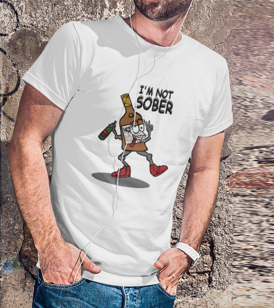 I’m Not Sober Dancing Henny T-Shirt