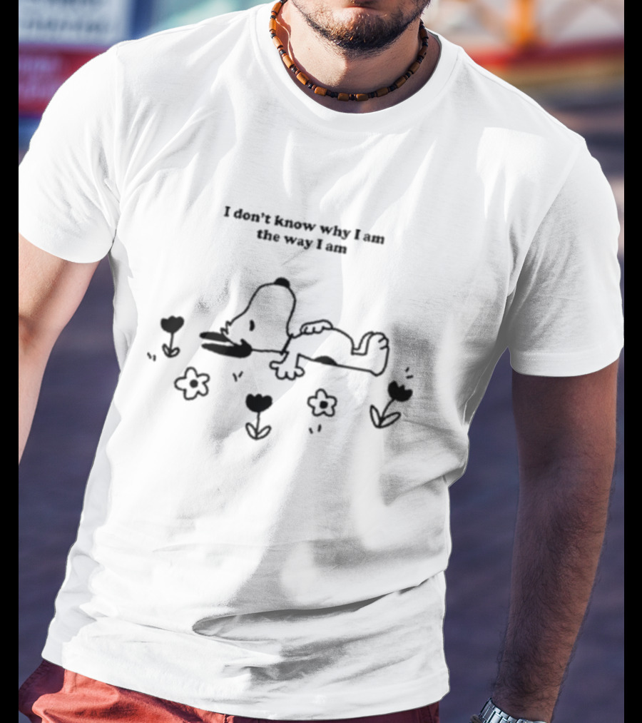Snoopy Lying Among Flowers I Don’t Know Why I Am The Way I Am T-Shirt