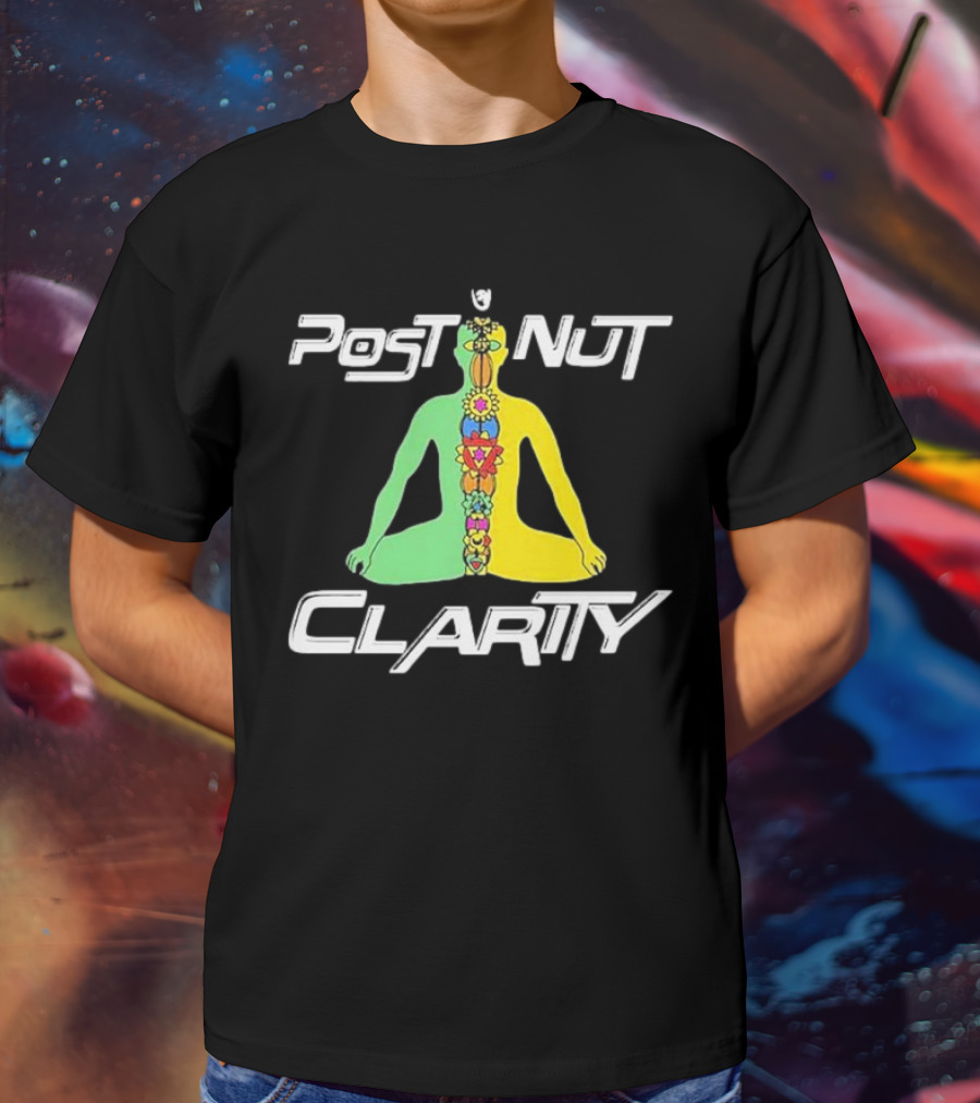 Post Nut Clarity Chakra Meditation T-Shirt