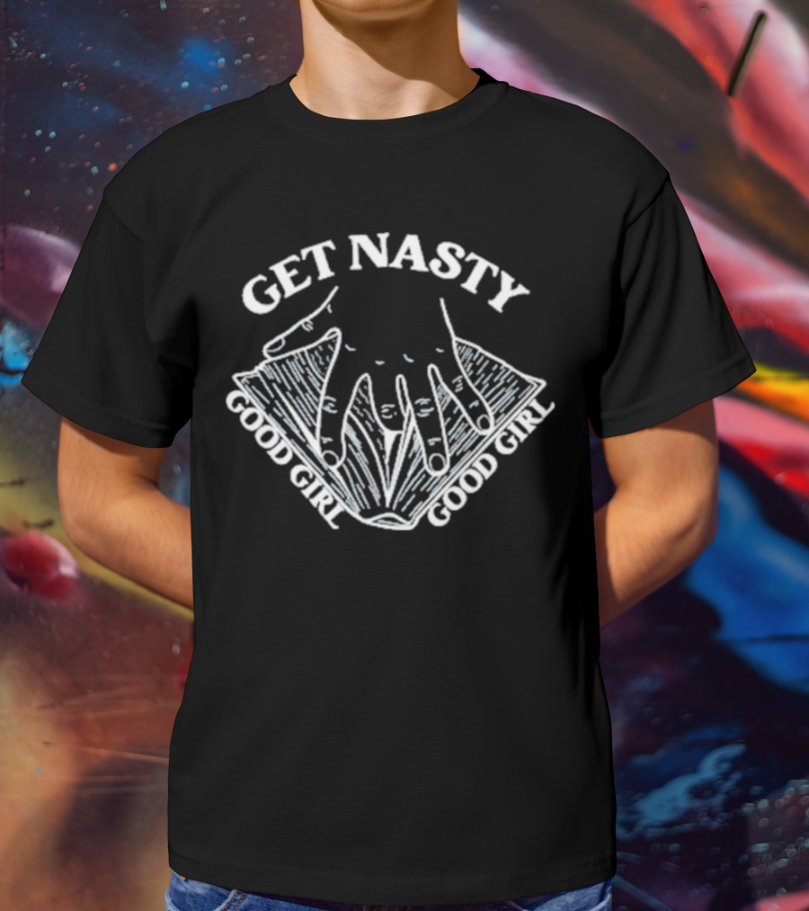 Get Nasty Good Girl Crewneck Russ Apparel Text T-Shirt