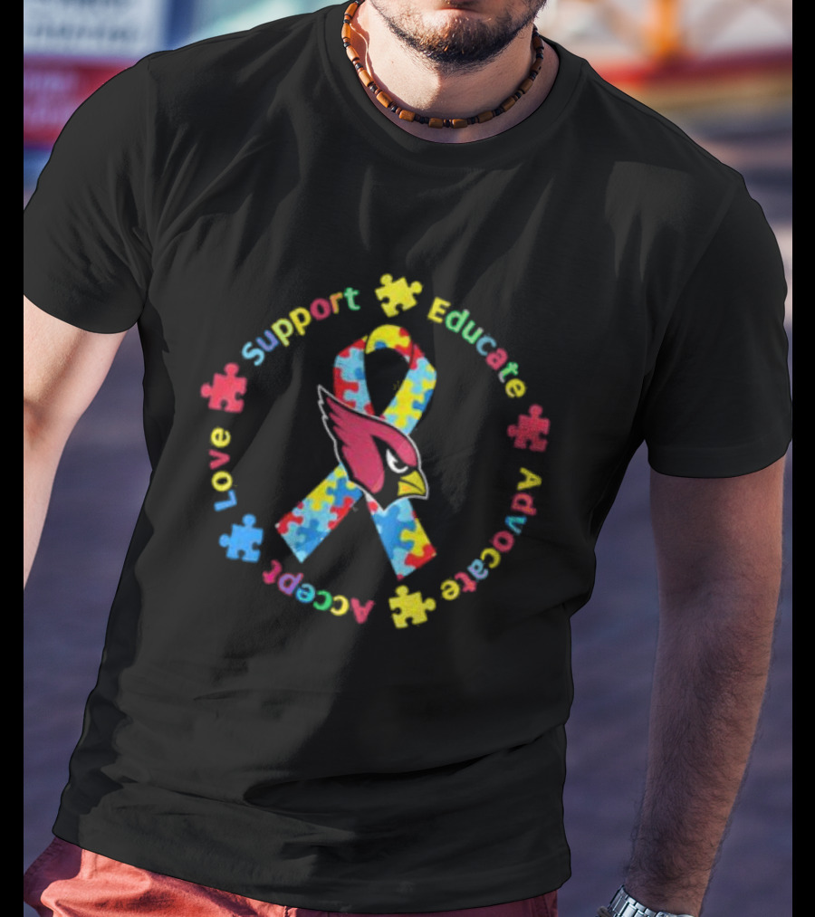 Arizona Cardinals Autism Support Educate Advocate Accept Love T-Shirt