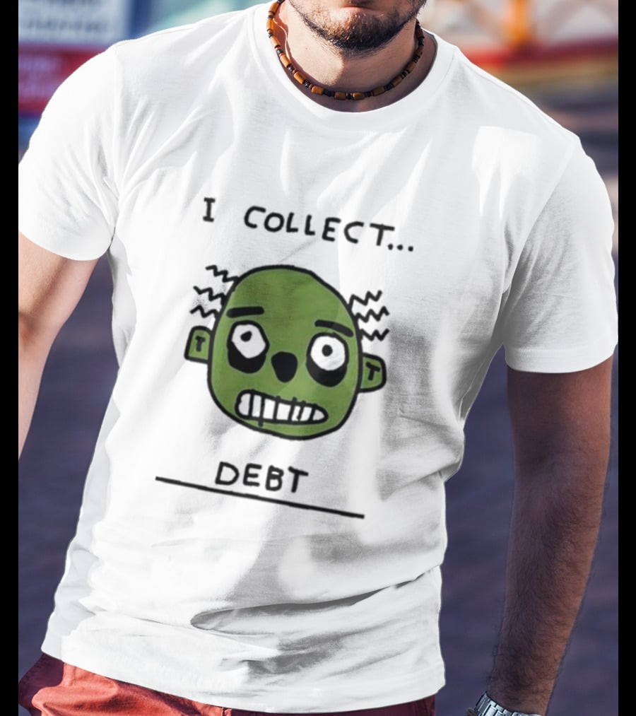 Zoe Bread Merch I Collect Debt Zombie Face T-Shirt