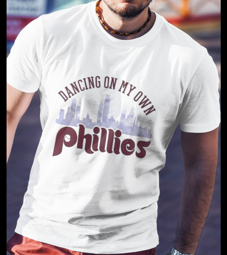 Dancing On My Own Phillies T-Shirt