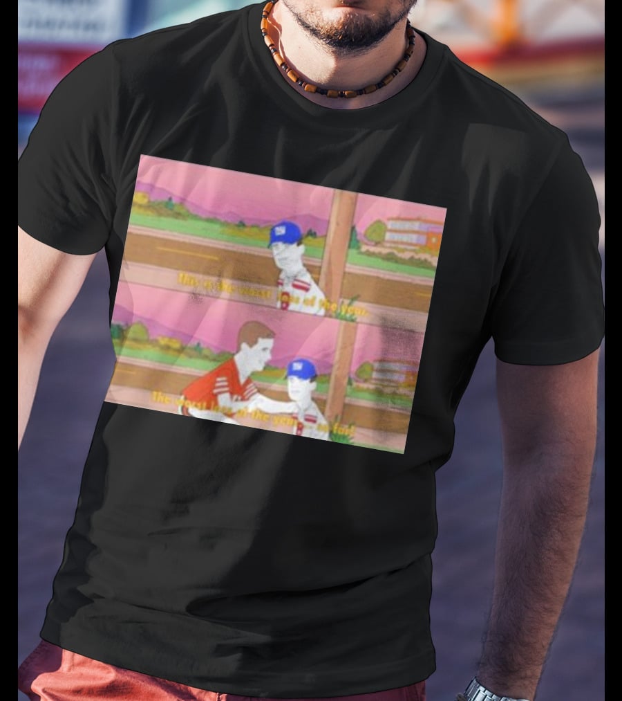 Giants This Is The Worst Loss Of The Year So Far T-Shirt