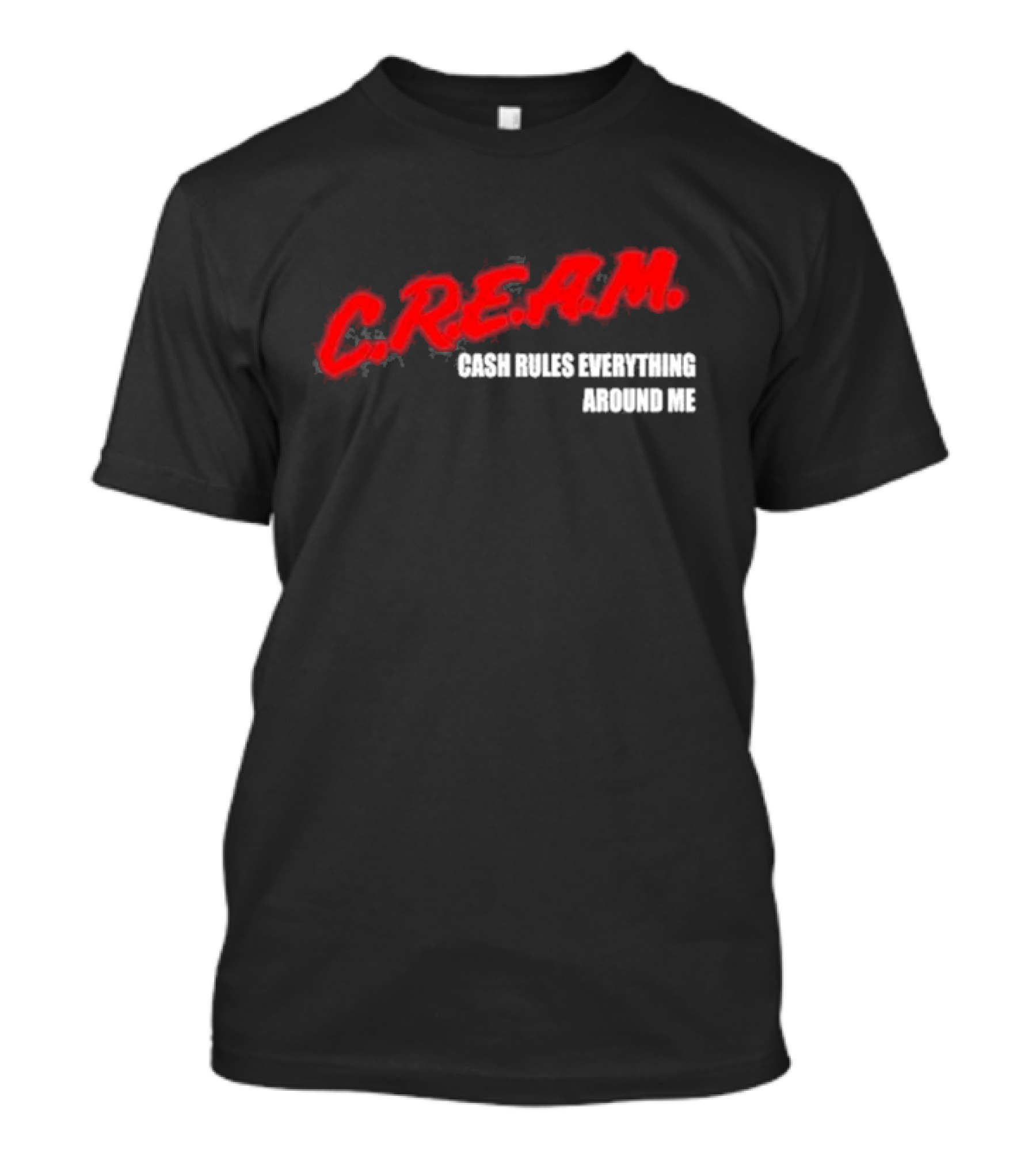 Eddie Kingston C.R.E.A.M. Cash Rules Everything Around Me T-Shirt