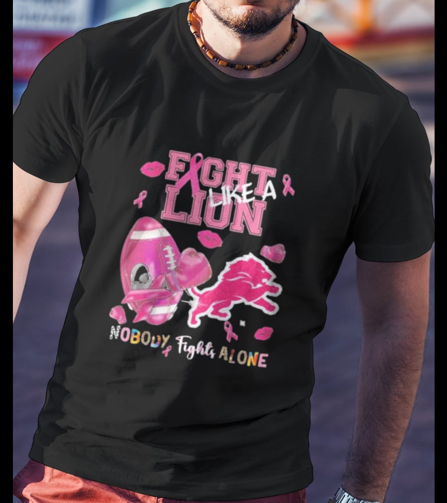 Fight Like A Lion Nobody Fights Alone Pink Ribbon Football Boxing Gloves Lips T-Shirt