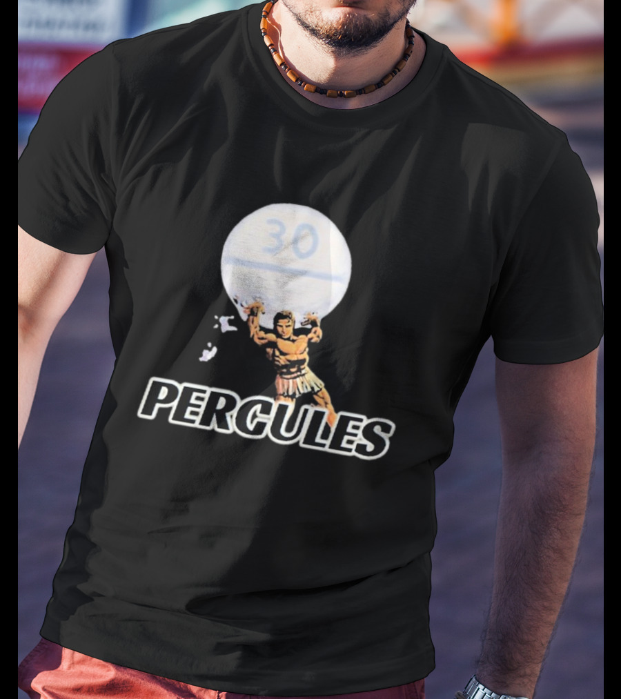 30 Percules Holds The Pill T-Shirt