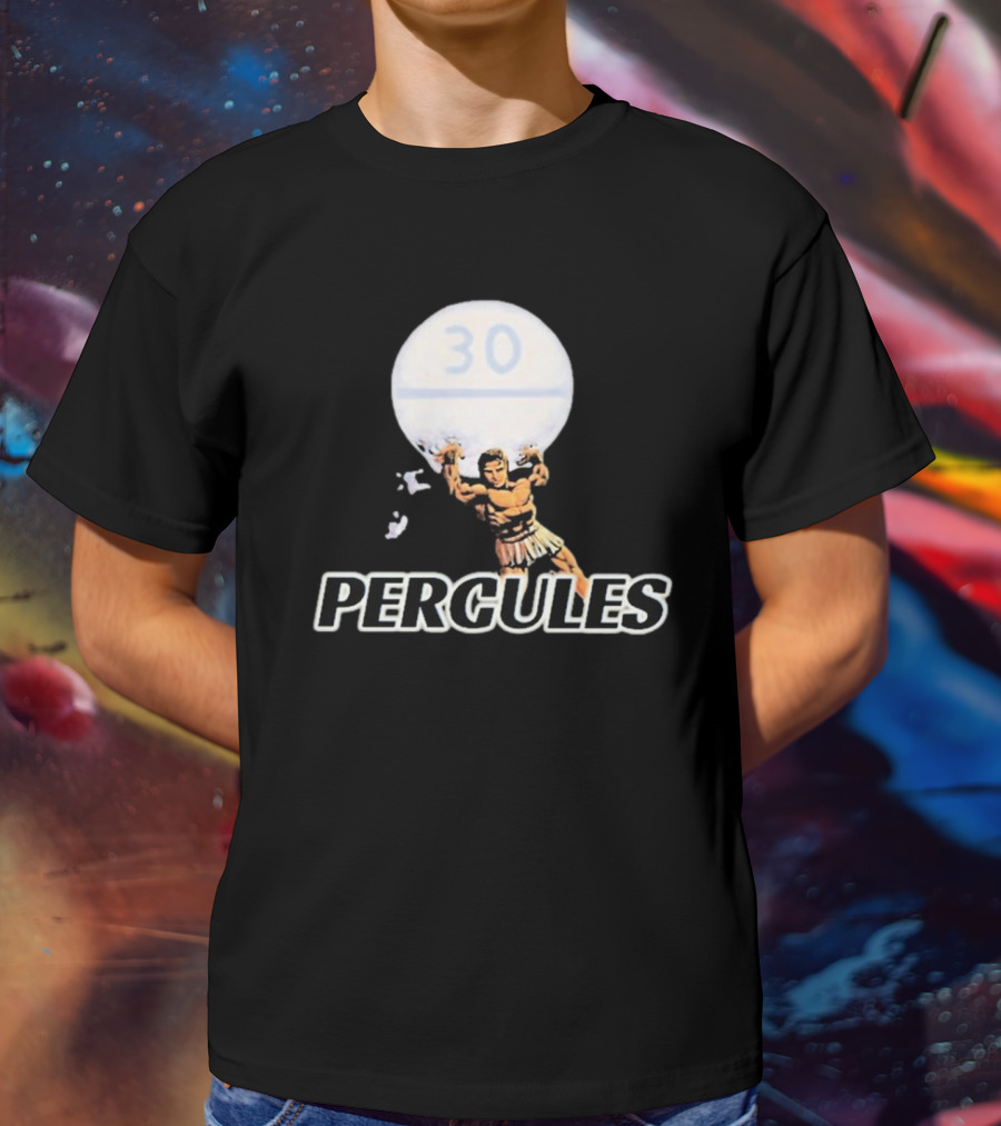 30 Percules Holds The Pill T-Shirt