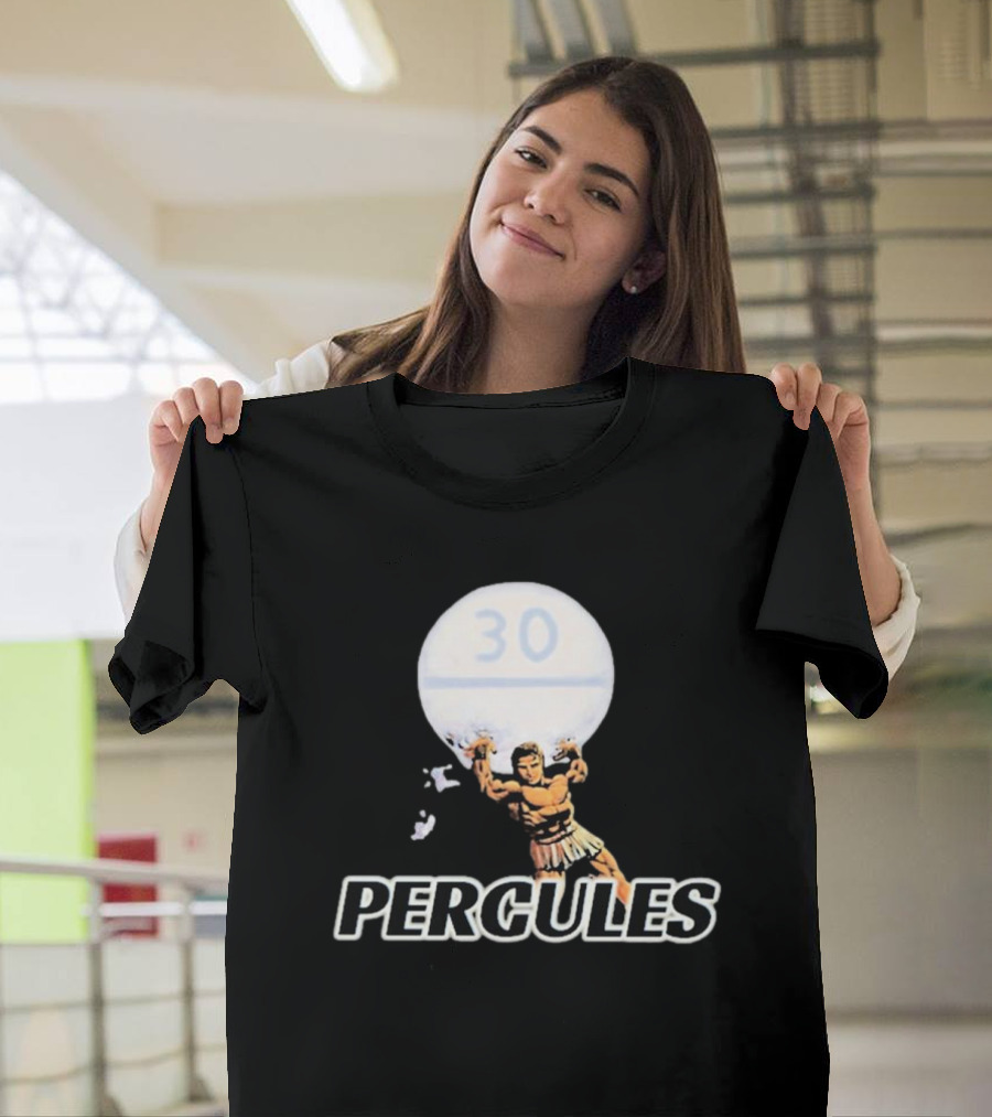 30 Percules Holds The Pill T-Shirt