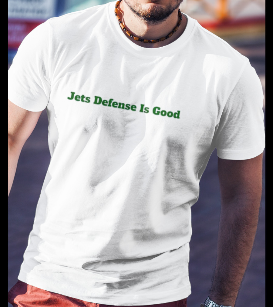 Jets Defense Is Good T-Shirt