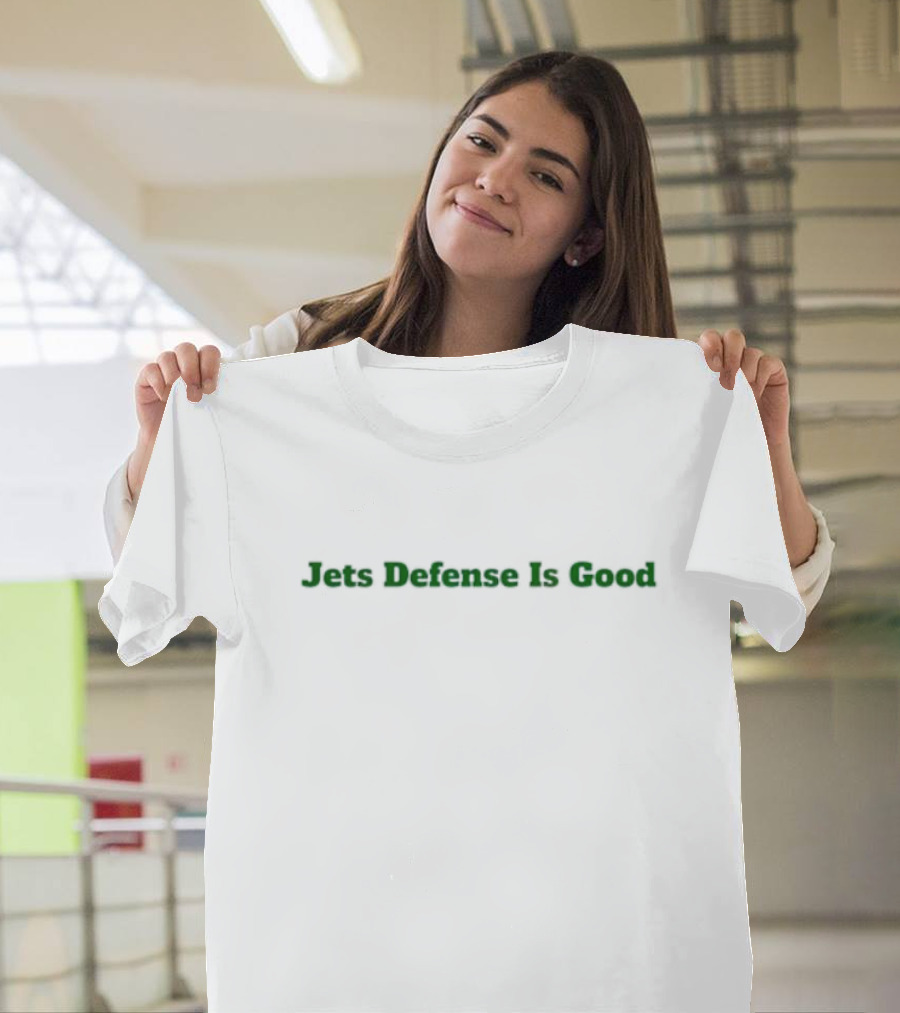 Jets Defense Is Good T-Shirt