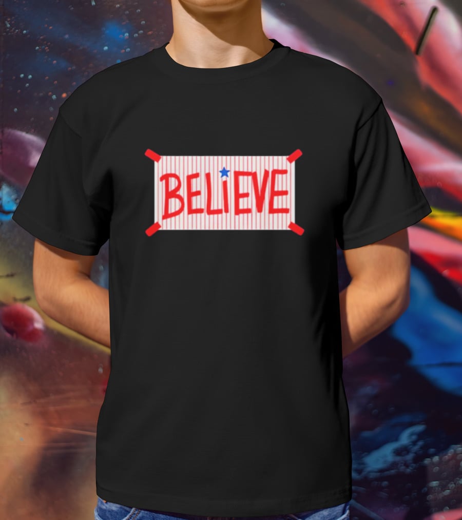 Believe Philadelphia Red Stripes Blue Star T-Shirt
