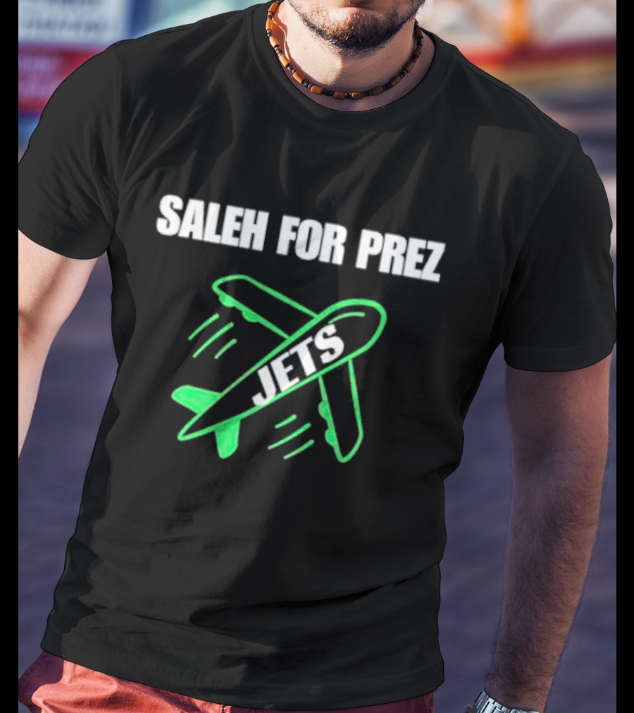 SALEH FOR PREZ JETS AIRPLANE DESIGN NEW YORK JETS T-Shirt