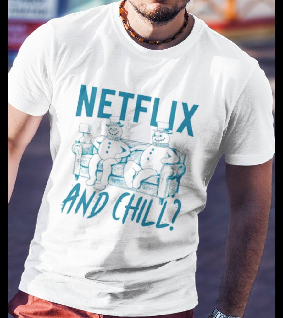 Netflix And Chill Snowman Couch Scene T-Shirt