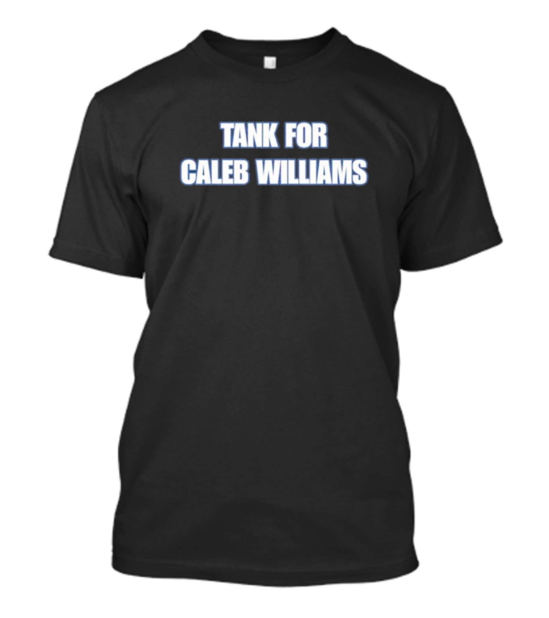 Tank For Caleb Williams Football Campaign Push T-Shirt
