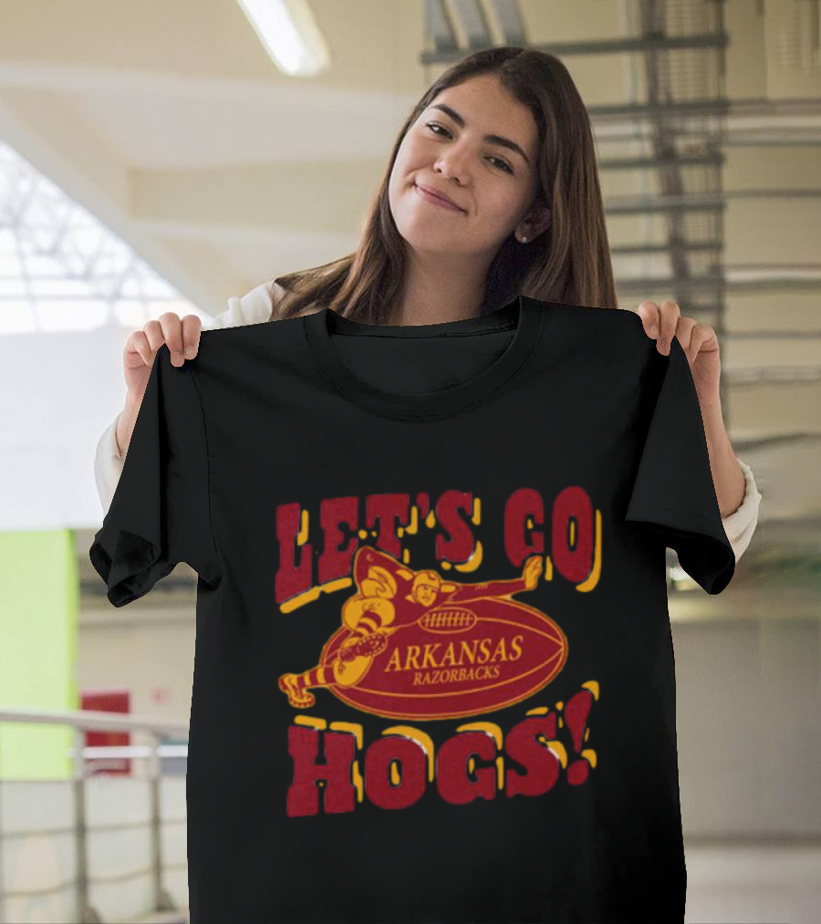 LET'S GO ARKANSAS RAZORBACKS HOGS T-Shirt