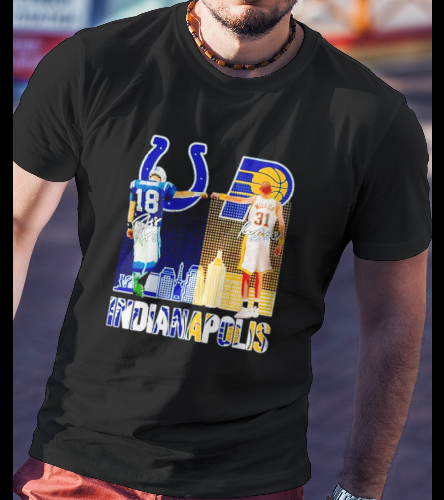 Indianapolis Colts Peyton Manning 18 Reggie Miller 31 Indiana Pacers Indianapolis Skyline T-Shirt