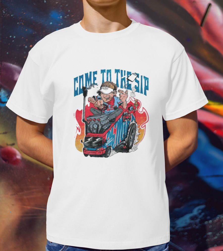 Come To The Sip Ole Miss Rebels All Aboard The Lane Train T-Shirt