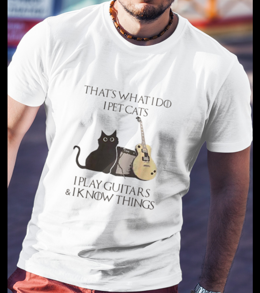 That’s What I Do I Pet Cats I Play Guitars And I Know Things Cat With Guitar And Amplifier T-Shirt