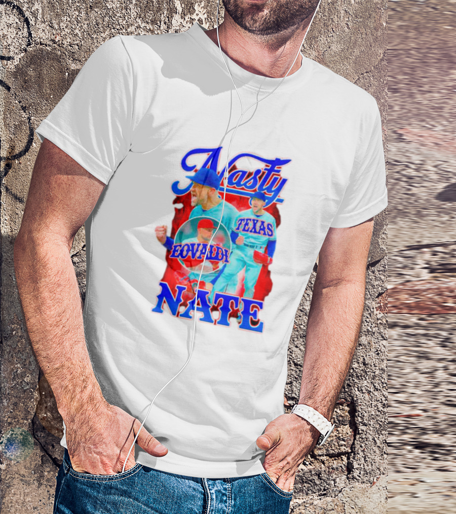 Nasty Nate Eovaldi Texas Rangers Nathan T-Shirt
