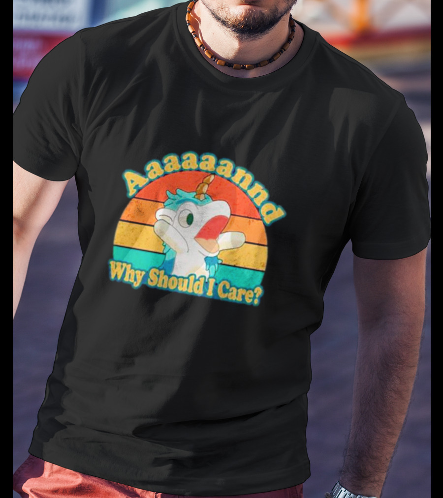 Aaaaaannd Why Should I Care Unicorn Vintage Retro Stripes T-Shirt