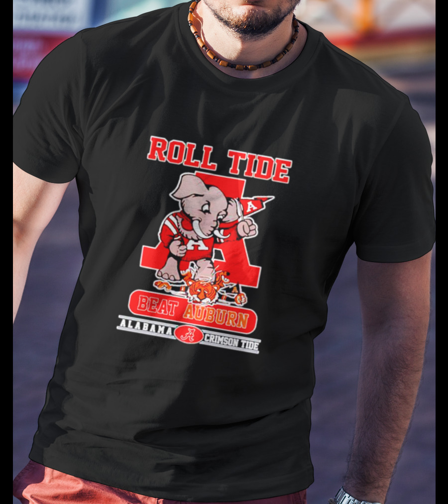 Roll Tide Alabama Crimson Tide Beat Auburn T-Shirt