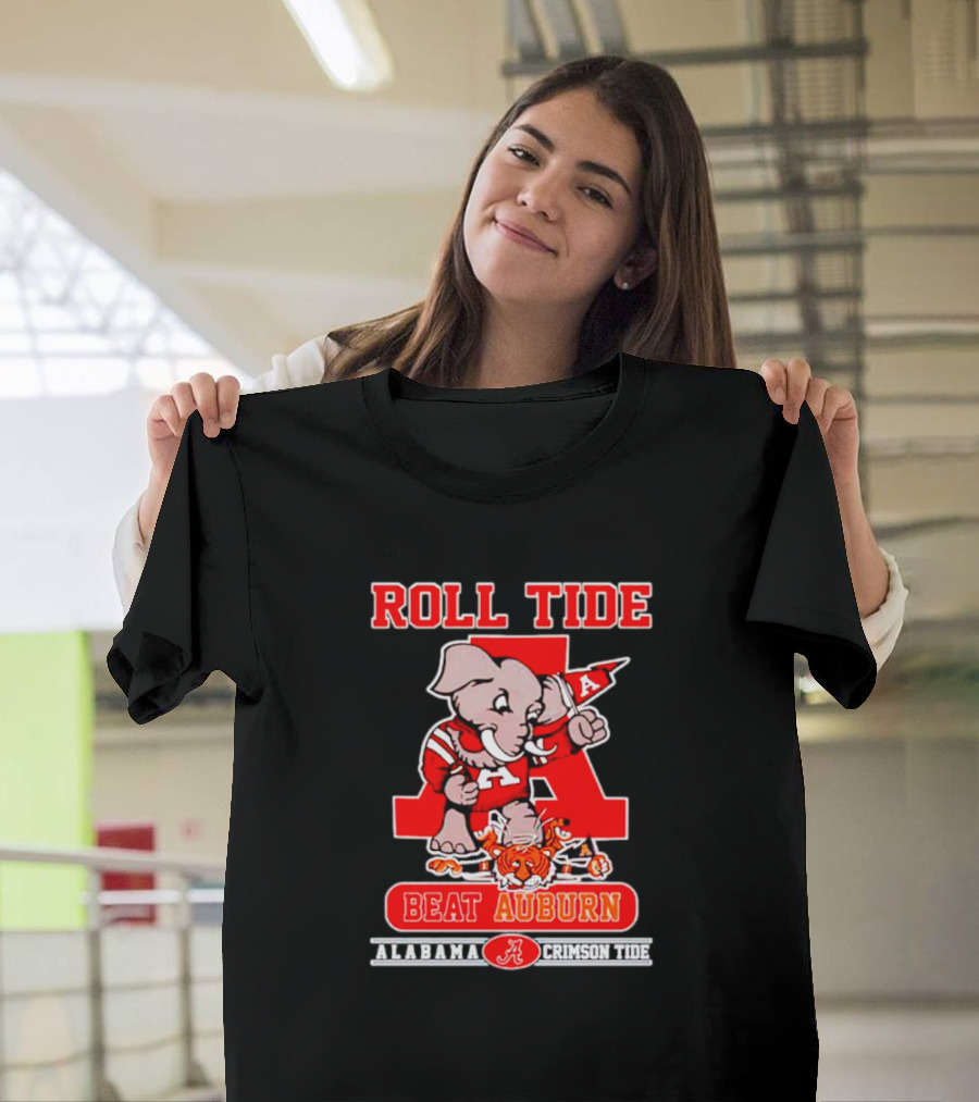 Roll Tide Alabama Crimson Tide Beat Auburn T-Shirt