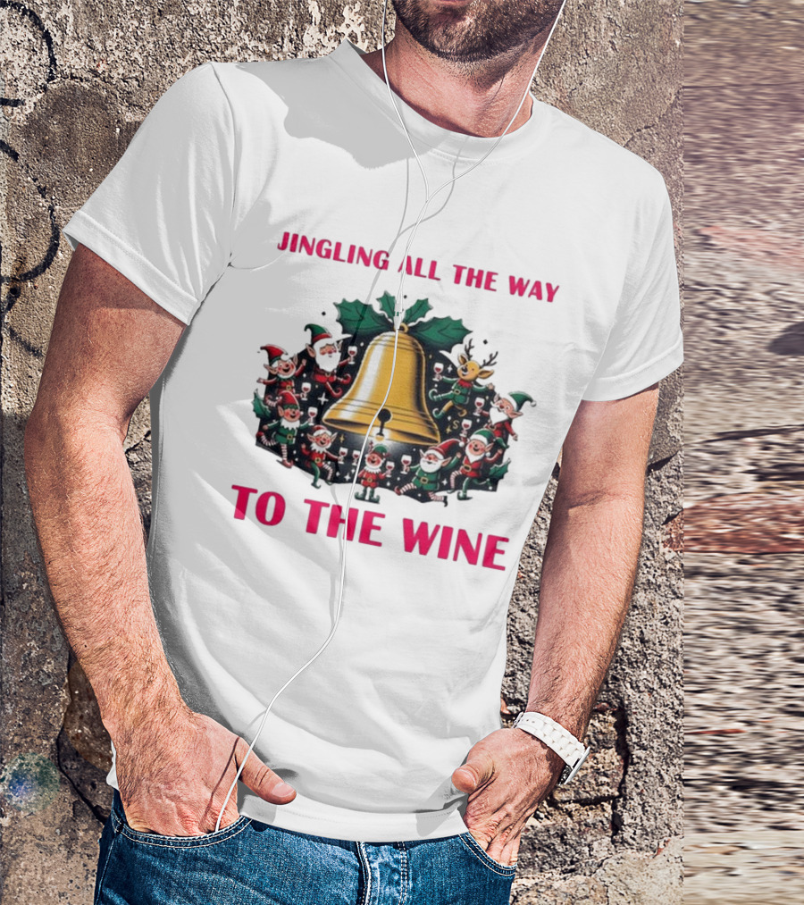Jingling All The Way To The Wine Christmas Elves And Reindeer Bell T-Shirt