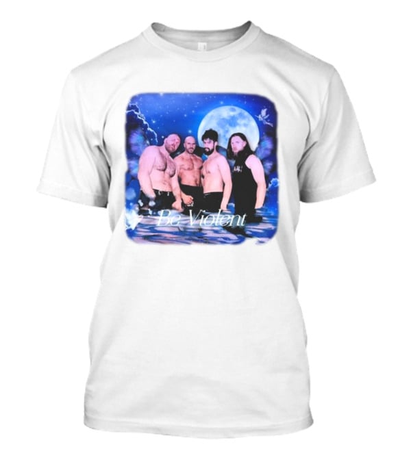 Be Violent Claudio Castagnoli And Friends Moonlight Fantasy T-Shirt