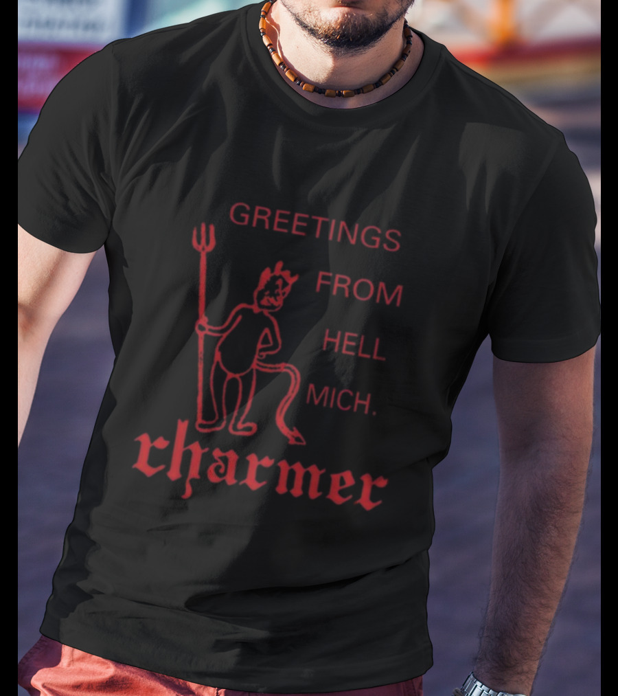 Greetings From Hell Mich Devil Charmer T-Shirt