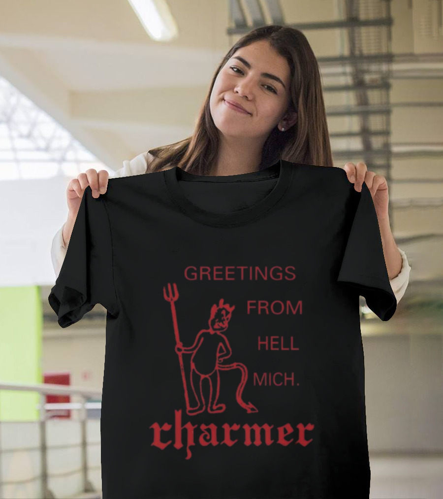 Greetings From Hell Mich Devil Charmer T-Shirt