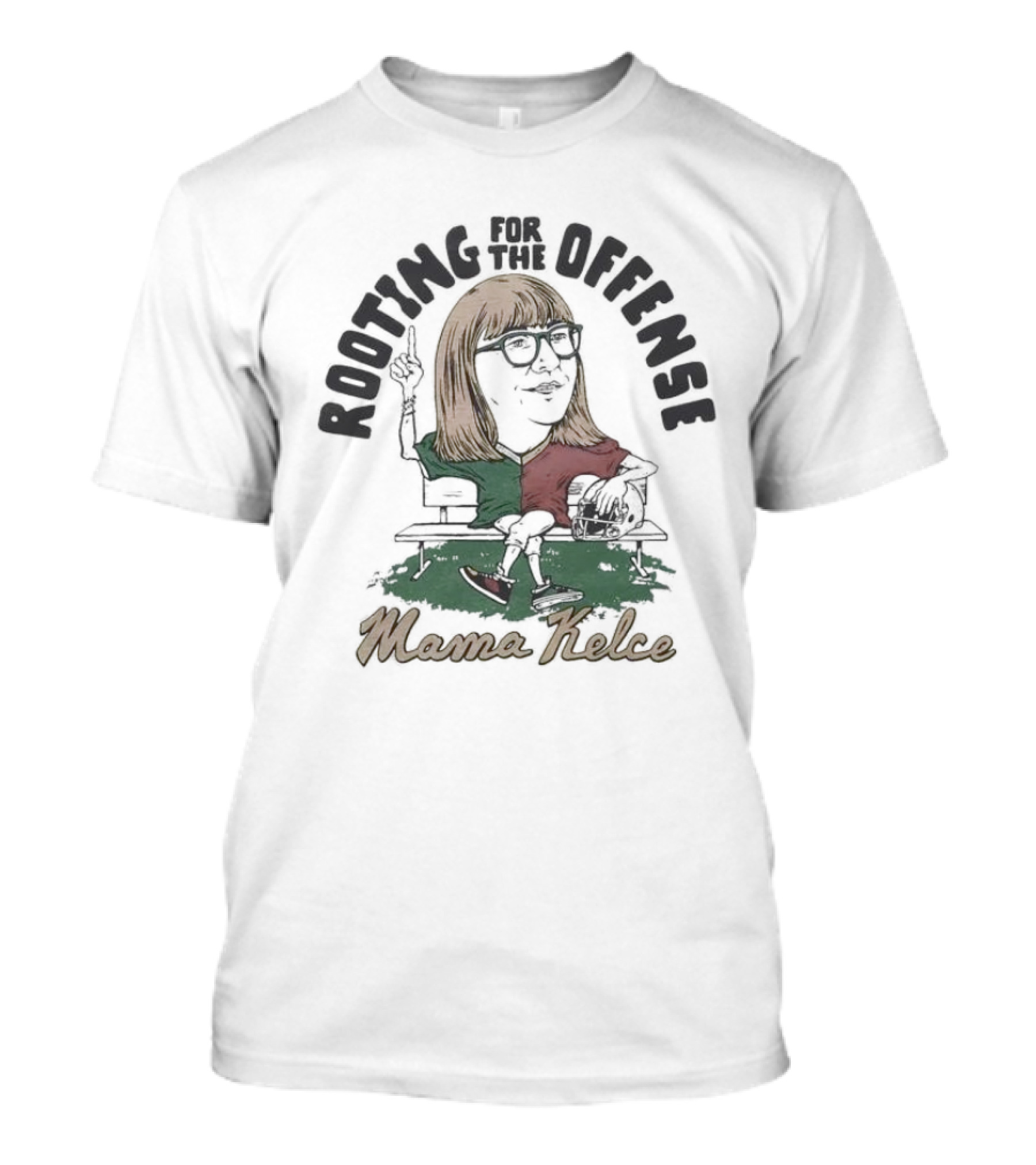 Mama Kelce Rooting For The Offense Football Bench T-Shirt