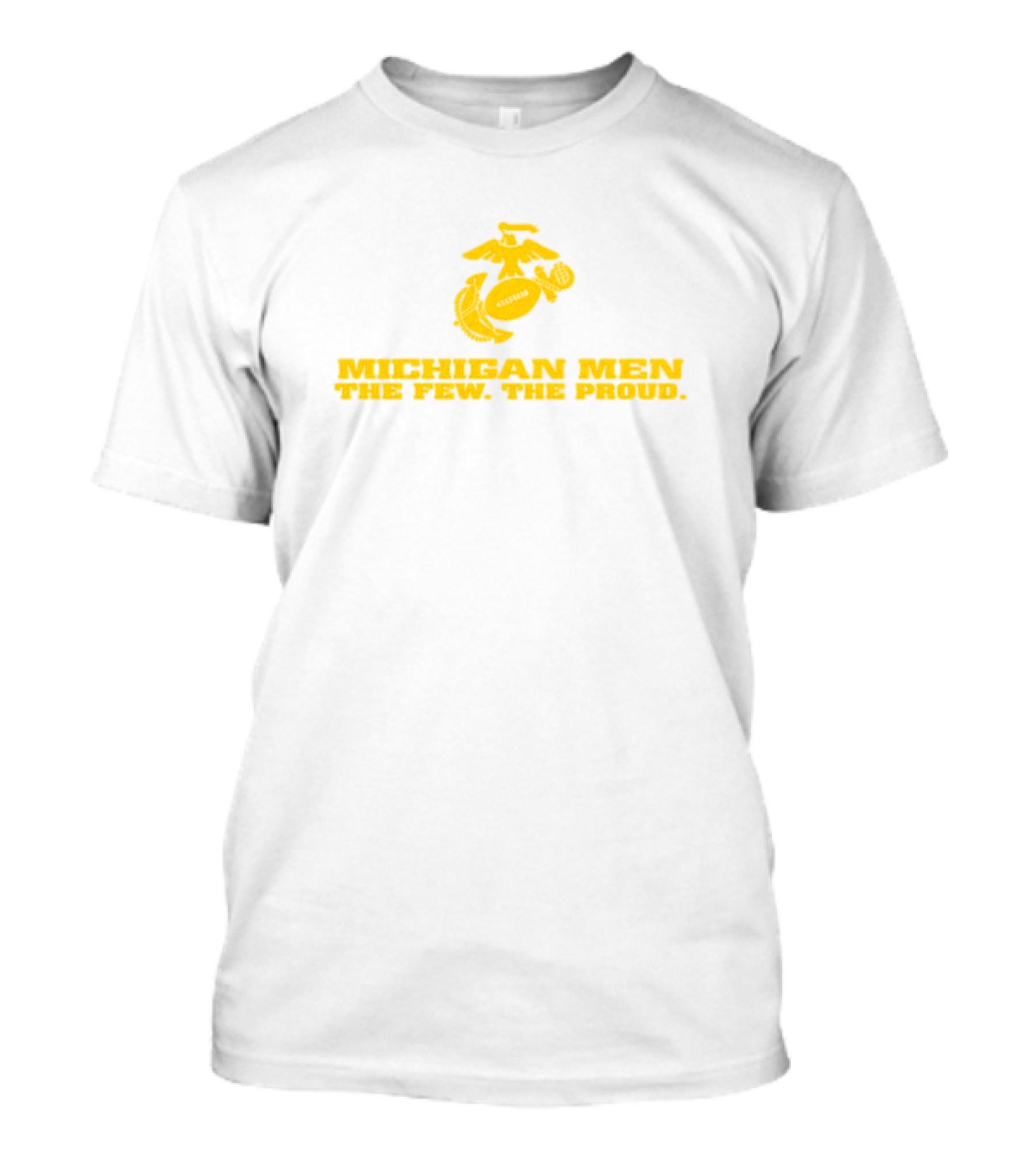 Michigan Men The Few The Proud Yellow Symbol And Text T-Shirt