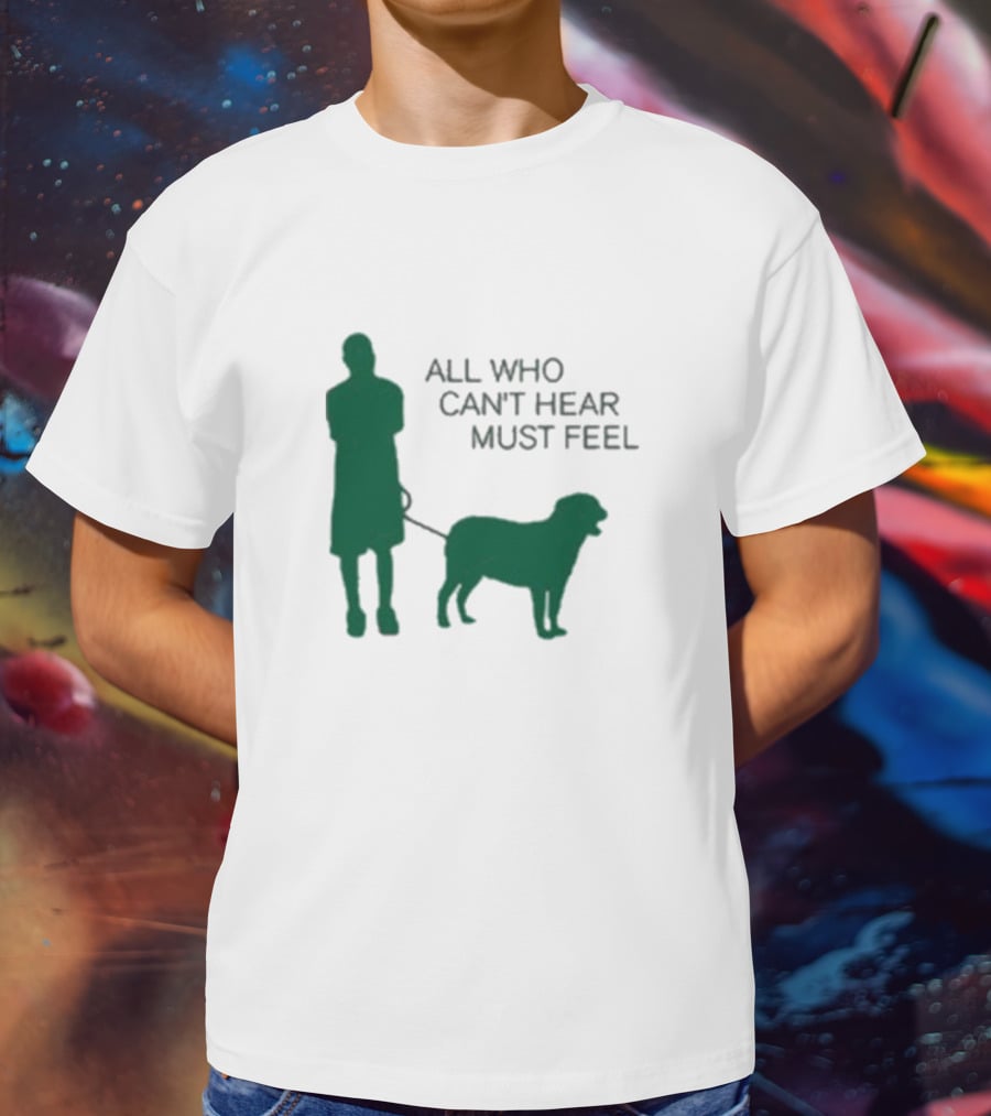 Jaboukie The Athena All Who Can’t Hear Must Feel Silhouette Man With Dog T-Shirt