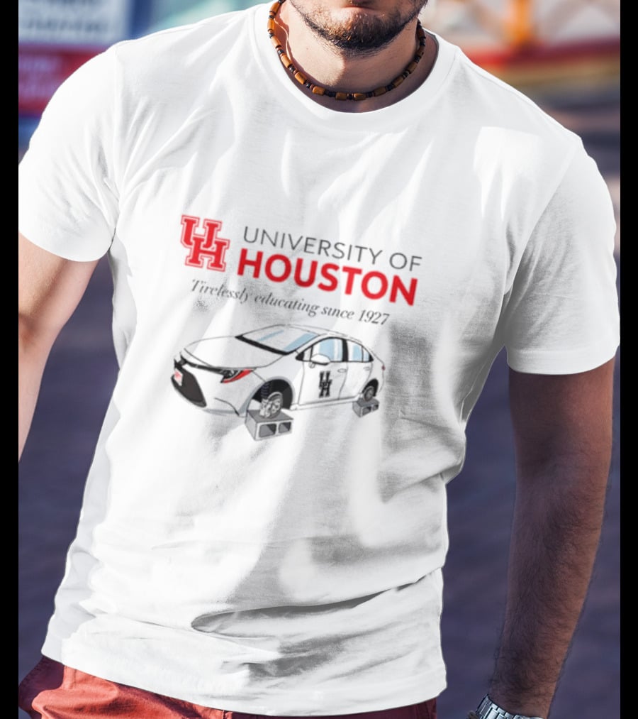 University Of Houston Tirelessly Educating Since 1927 Car T-Shirt