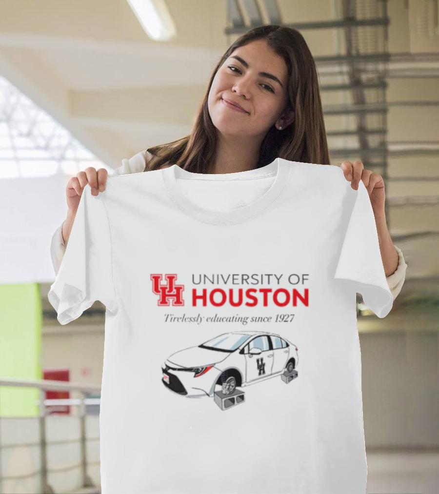 University Of Houston Tirelessly Educating Since 1927 Car T-Shirt