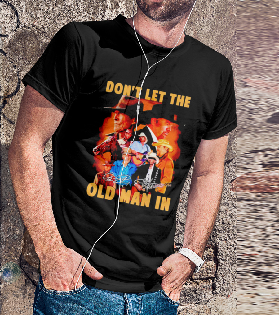 Clint Eastwood Country Music Theme Don't Let The Old Man In With Signature T-Shirt