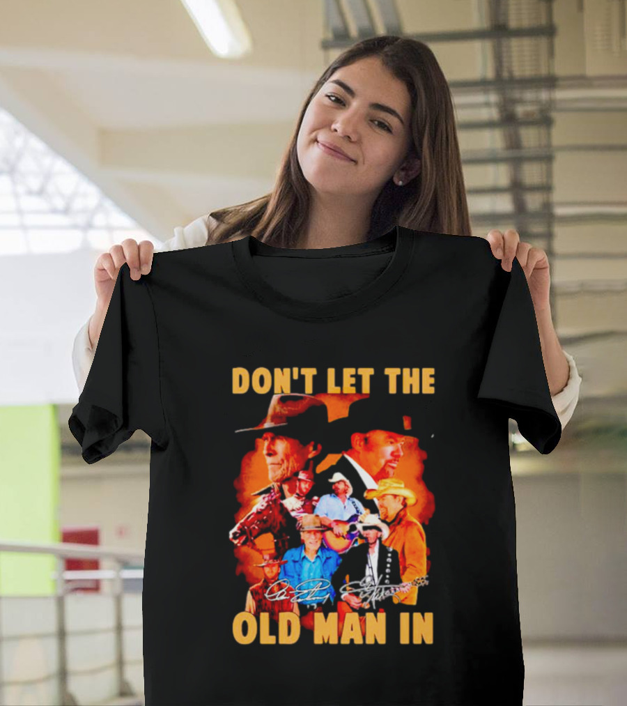 Clint Eastwood Country Music Theme Don't Let The Old Man In With Signature T-Shirt