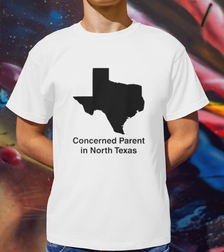 Concerned Parent In North Texas Silhouette Map T-Shirt