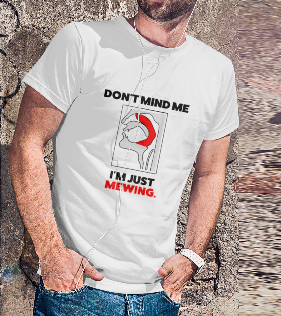 Don't Mind Me I'm Just Mewing Anatomical Diagram T-Shirt
