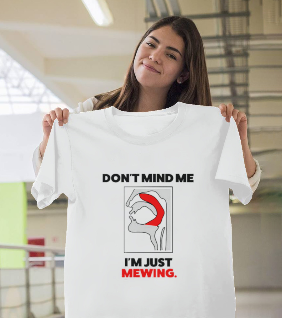 Don't Mind Me I'm Just Mewing Anatomical Diagram T-Shirt