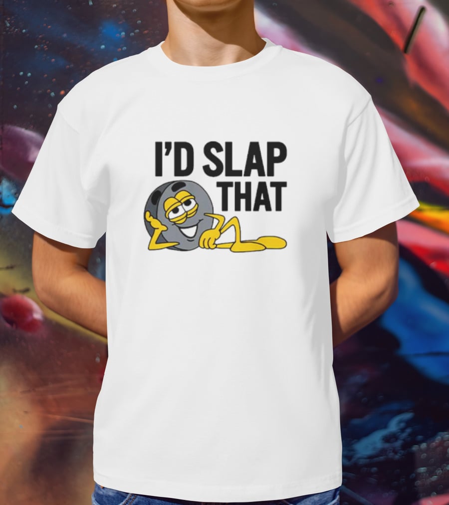 I’d Slap That Hockey Puck Lying Figure T-Shirt