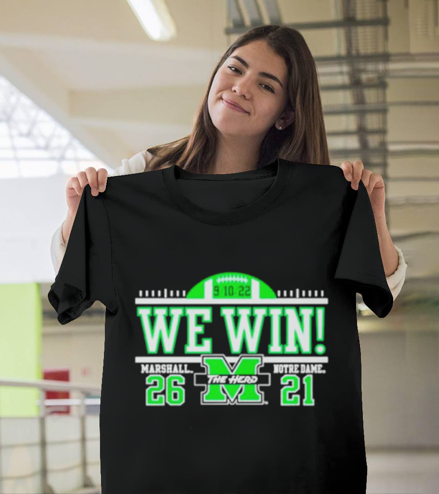 We Win Marshall 9.10.22 Football 26-21 T-Shirt
