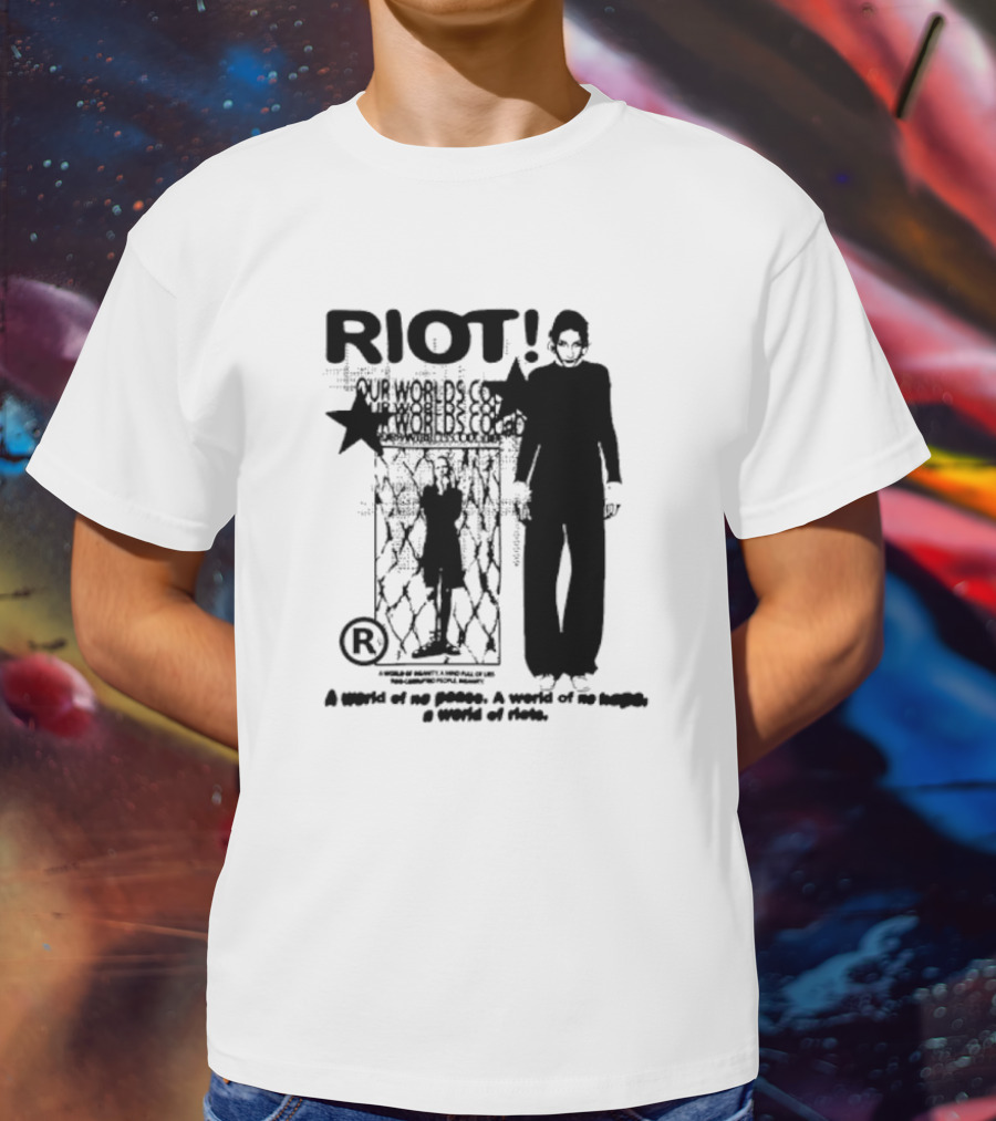 RIOT Our Worlds Could No Peace No Hope T-Shirt