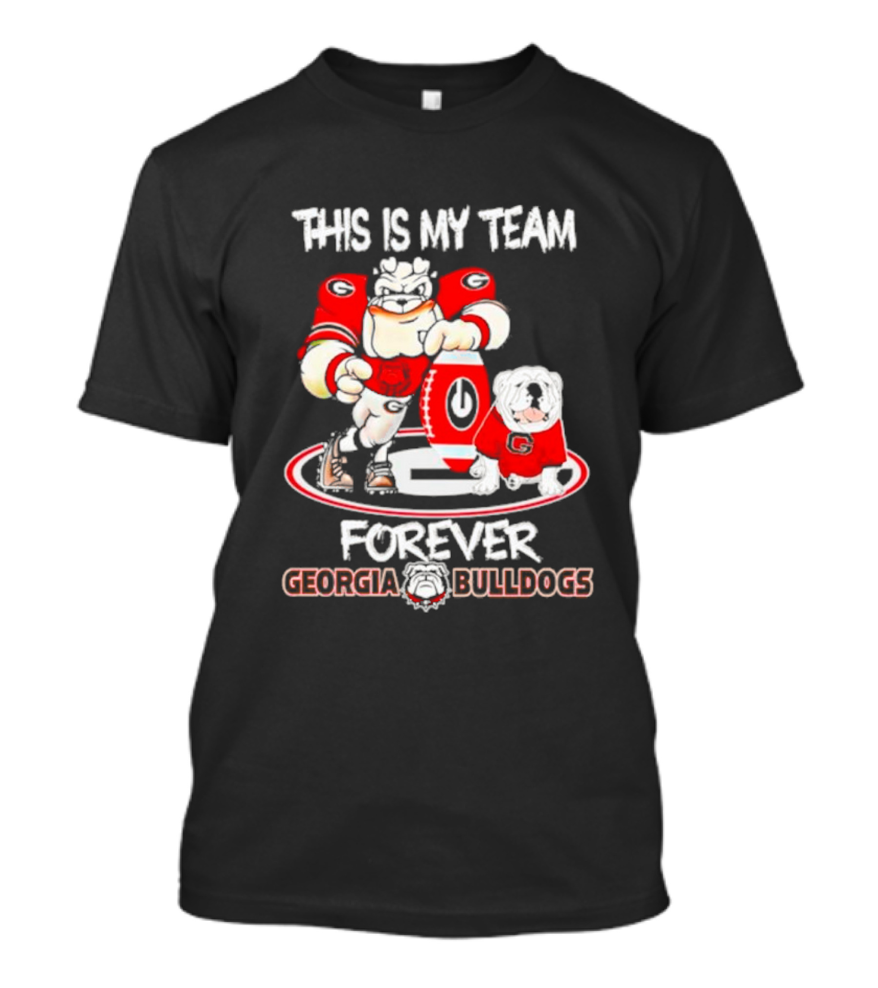 This Is My Team Forever Georgia Bulldogs T-Shirt
