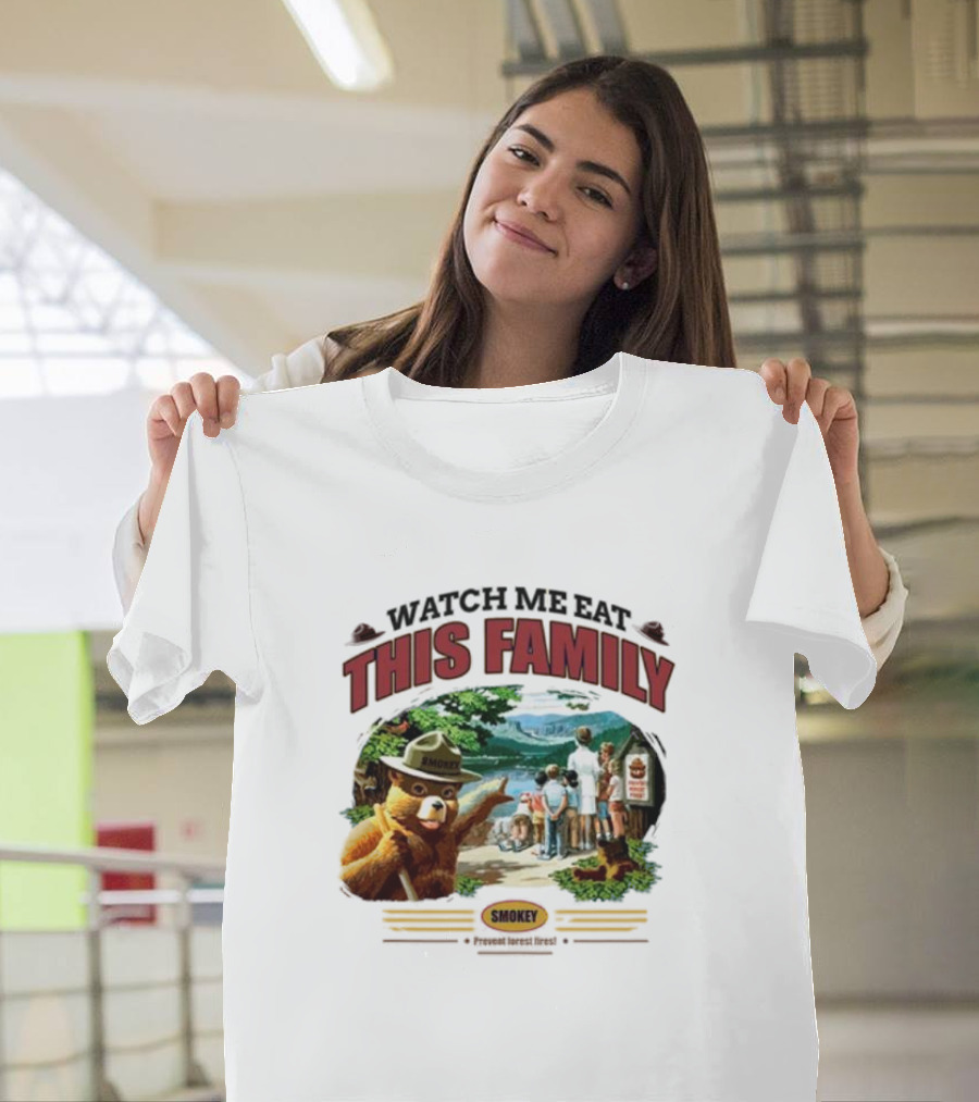 Watch Me Eat This Family Smokey Bear Outdoor Scene T-Shirt