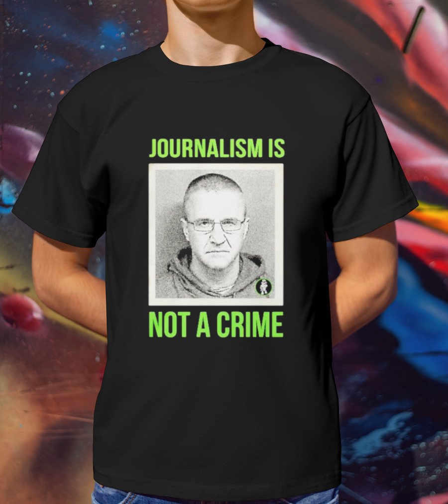 Aidan Kearney Journalism Is Not A Crime Mugshot Image T-Shirt