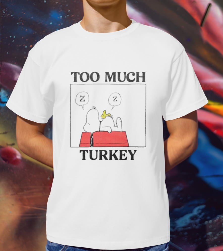 Peanuts Snoopy Woodstock Too Much Turkey ZZZ T-Shirt